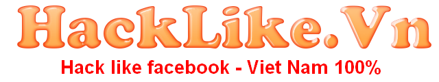 hack like facebook, hack like fb, hack cmt facebook, auto like facebook, cách tăng like stt facebook, hack like ảnh facebook, hack like comment facebook, tăng like ảnh facebook, cách hack tăng like, hướng dẫn tăng người theo dõi, auto comment, tăng bình luận fb